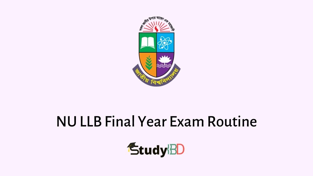 NU LLB Final Year Exam Routine