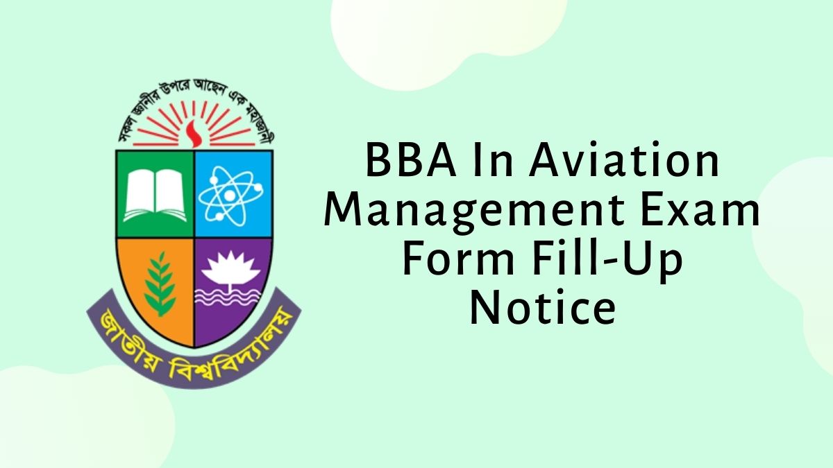 BBA In Aviation Management Exam Form Fill-Up Notice