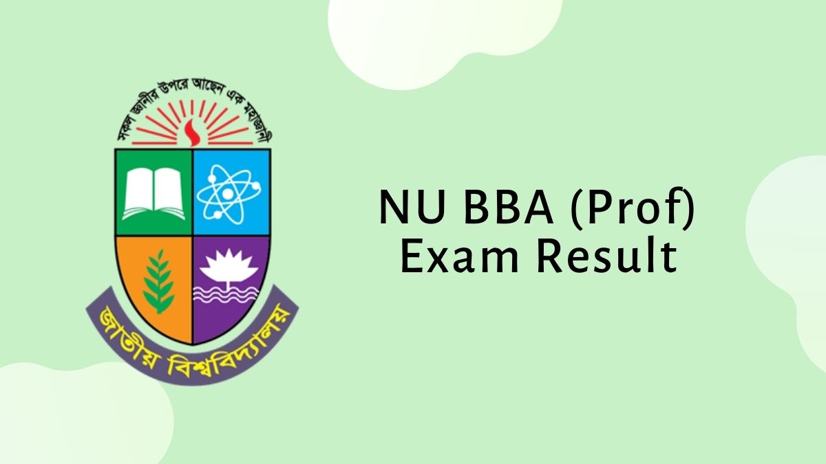 NU BBA (Prof) Exam Result