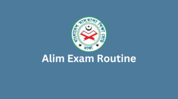 Alim Exam Routine