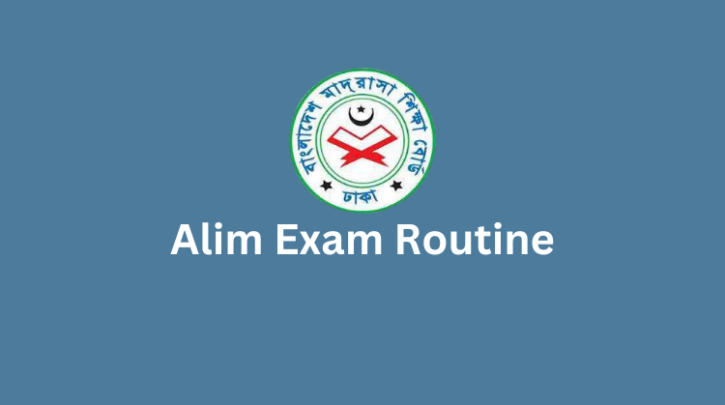 Alim Exam Routine