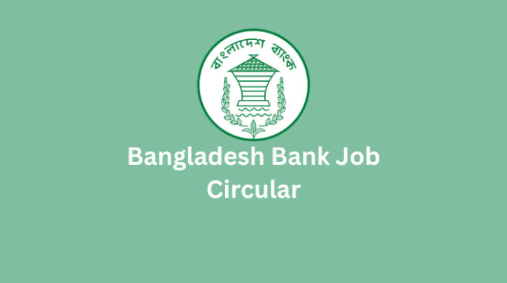 Bangladesh Bank Job Circular